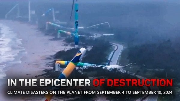 Summary of Climate Disasters on the Planet from September 4 to September 10, 2024