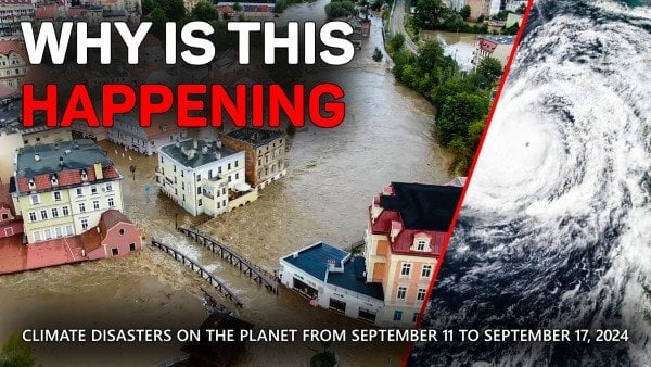 Summary of Climate Disasters on the Planet from September 11 to September 17, 2024