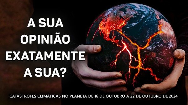 Resumo das catástrofes climáticas no planeta do dia 16 ao dia 22 de outubro de 2024.