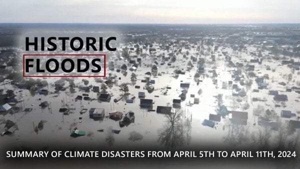 Summary of Climate Disasters on Earth from April 5th to April 11th, 2024.